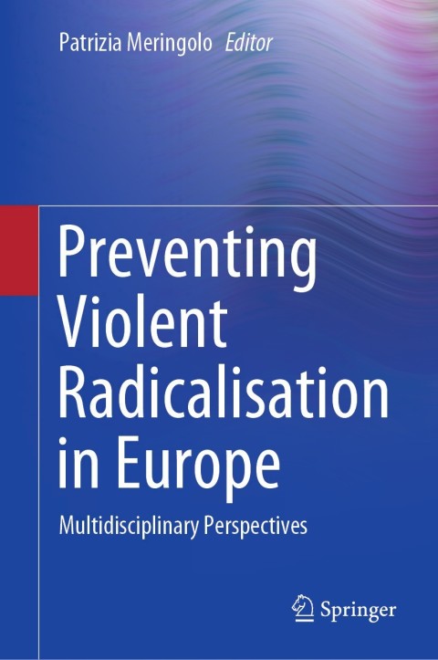 Cover image for book Preventing Violent Radicalisation in Europe
