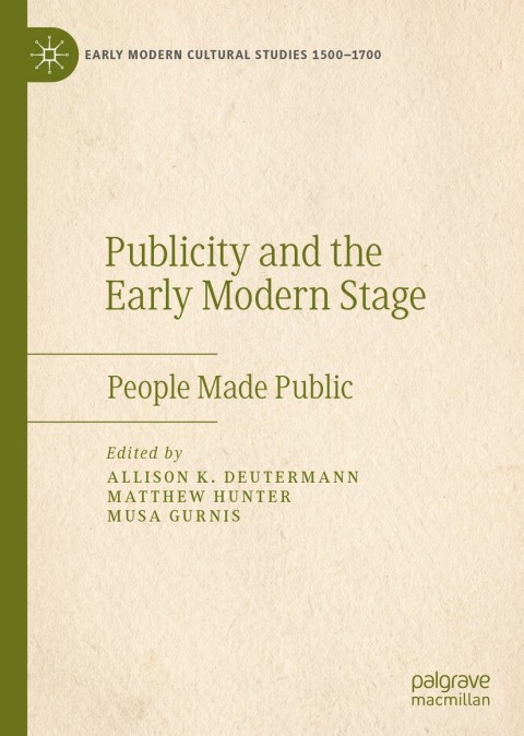 Cover image for book Publicity and the Early Modern Stage
