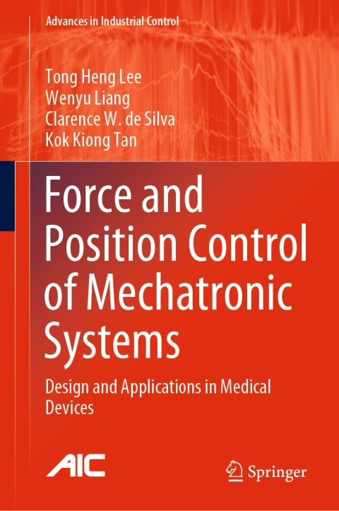 Cover image for book Force and Position Control of Mechatronic Systems