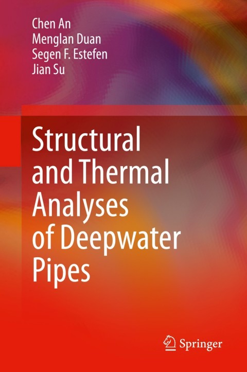 Cover image for book Structural and Thermal Analyses of Deepwater Pipes