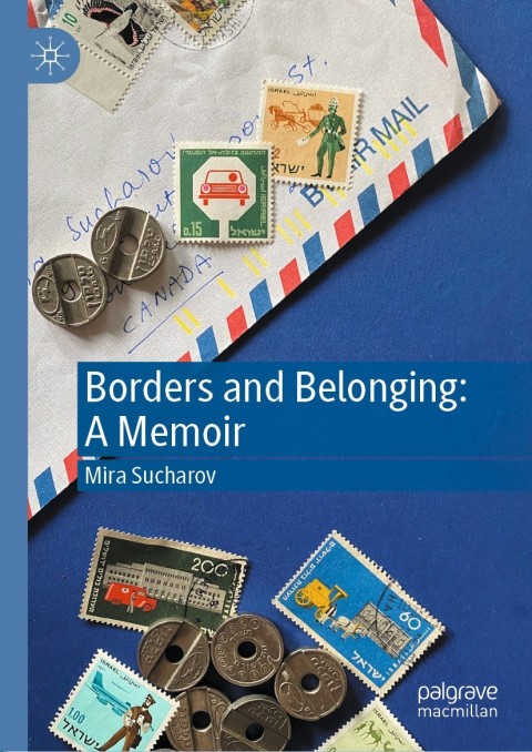 Cover image for book Borders and Belonging: A Memoir