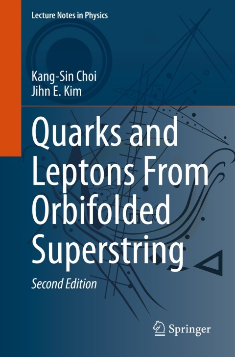 Cover image for book Quarks and Leptons From Orbifolded Superstring