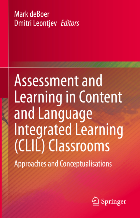 Cover image for book Assessment and Learning in Content and Language Integrated Learning (CLIL) Classrooms