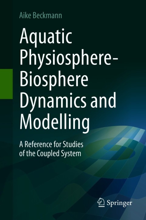 Cover image for book Aquatic Physiosphere-Biosphere Dynamics and Modelling