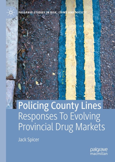 Policing County Lines 