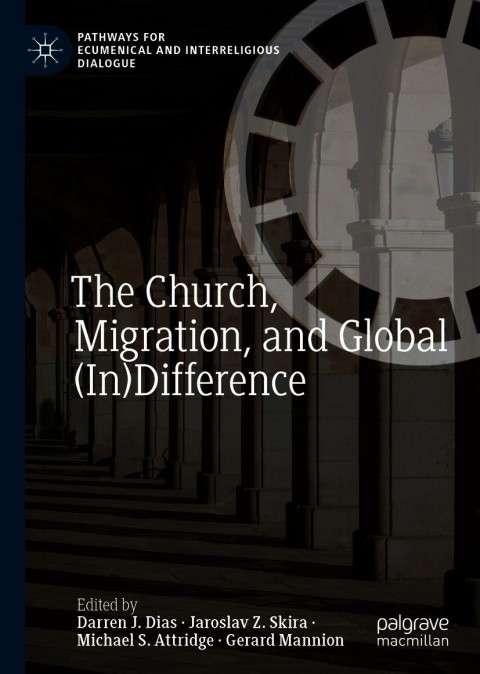 Cover image for book The Church, Migration, and Global (In)Difference