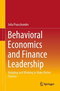Cover image: Behavioral Economics and Finance Leadership 9783030543297