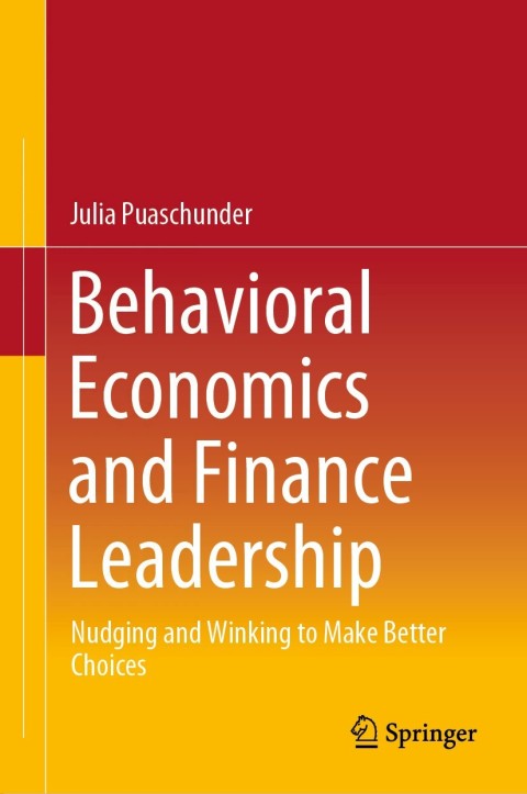 Behavioral Economics and Finance Leadership 