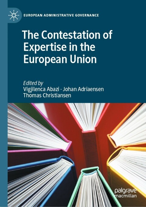 The Contestation of Expertise in the European Union 