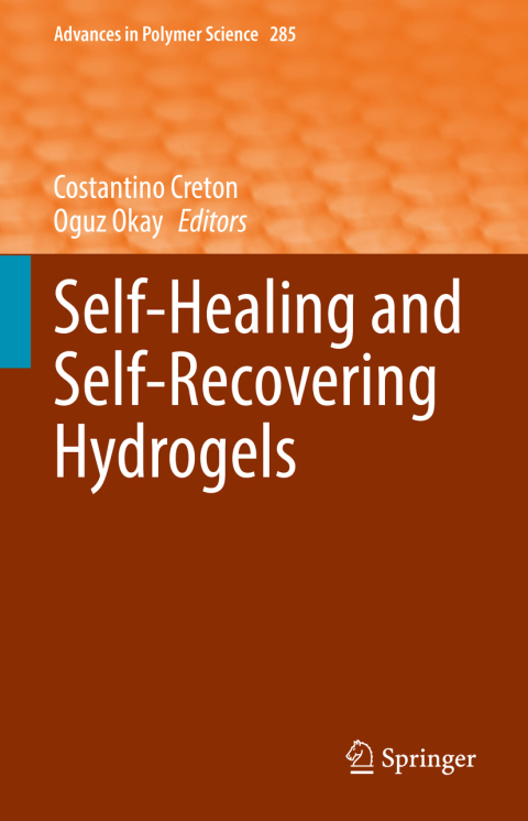 Cover image for book Self-Healing and Self-Recovering Hydrogels