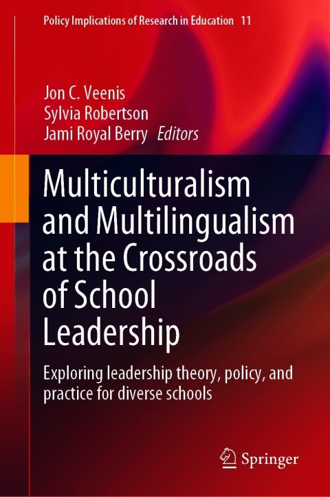 Multiculturalism and Multilingualism at the Crossroads of School Leadership 
