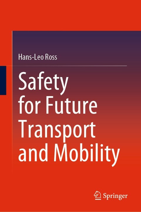 Safety for Future Transport and Mobility 
