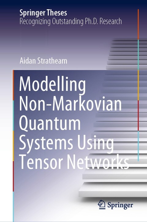 Cover image for book Modelling Non-Markovian Quantum Systems Using Tensor Networks