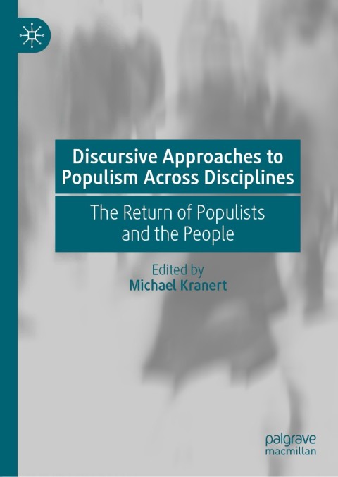 Cover image for book Discursive Approaches to Populism Across Disciplines