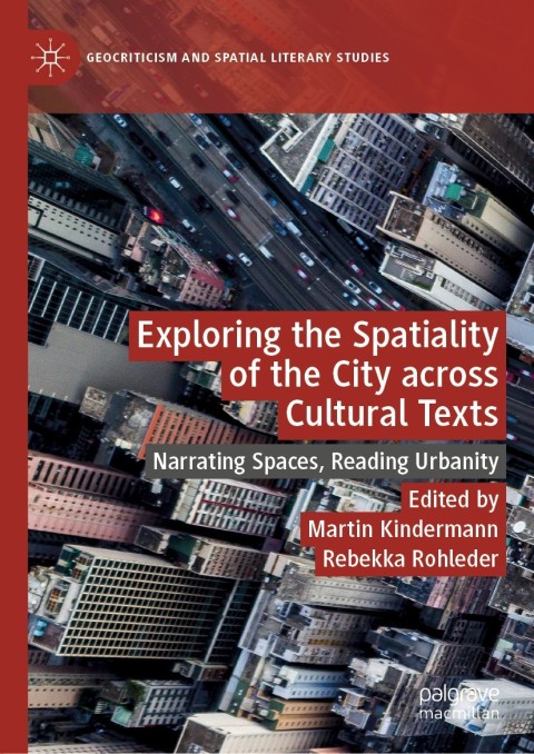 Cover image for book Exploring the Spatiality of the City across Cultural Texts