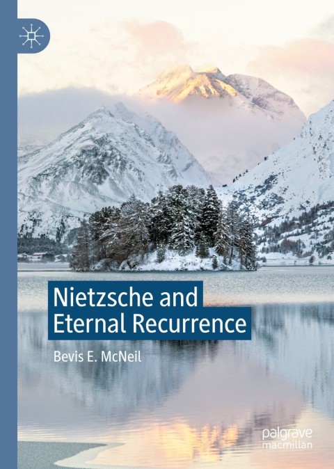 Nietzsche and Eternal Recurrence 
