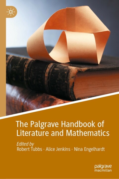 Cover image for book The Palgrave Handbook of Literature and Mathematics