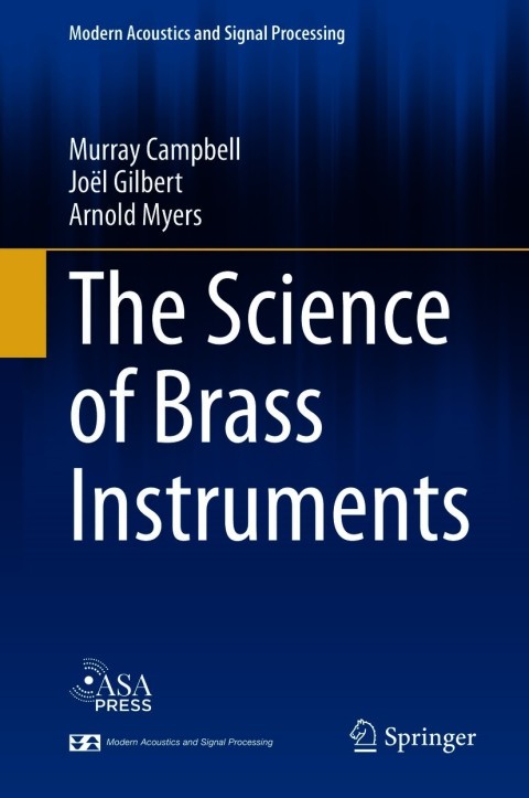 The Science of Brass Instruments 