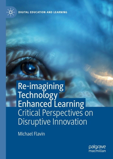 Re-imagining Technology Enhanced Learning 