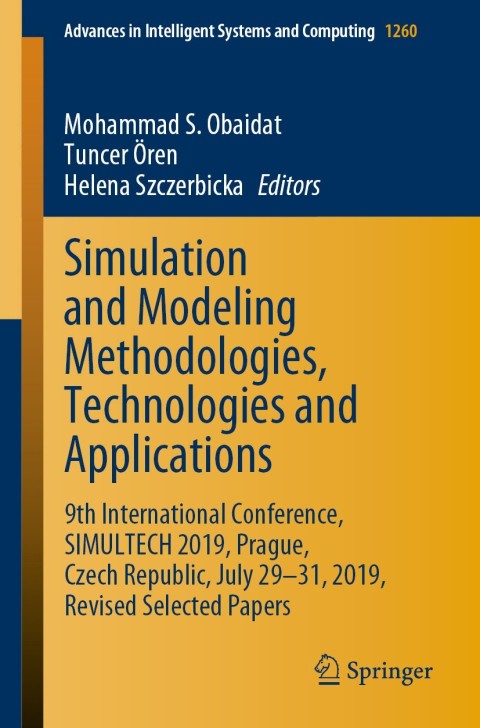 Cover image for book Simulation and Modeling Methodologies, Technologies and Applications