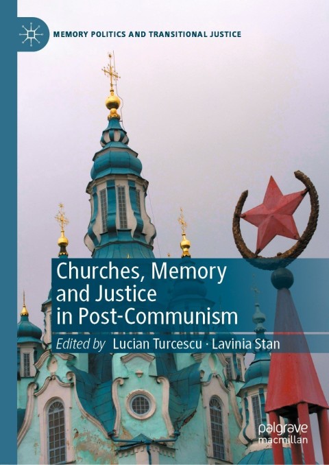 Cover image for book Churches, Memory and Justice in Post-Communism