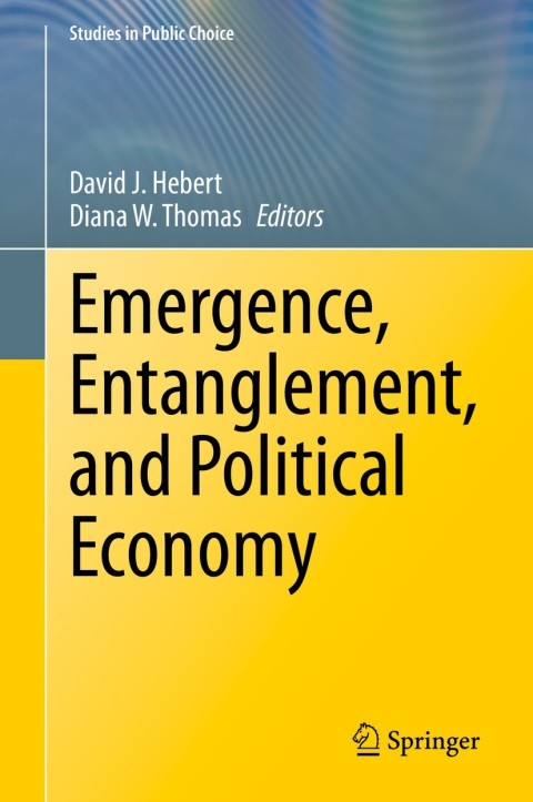 Emergence, Entanglement, and Political Economy 