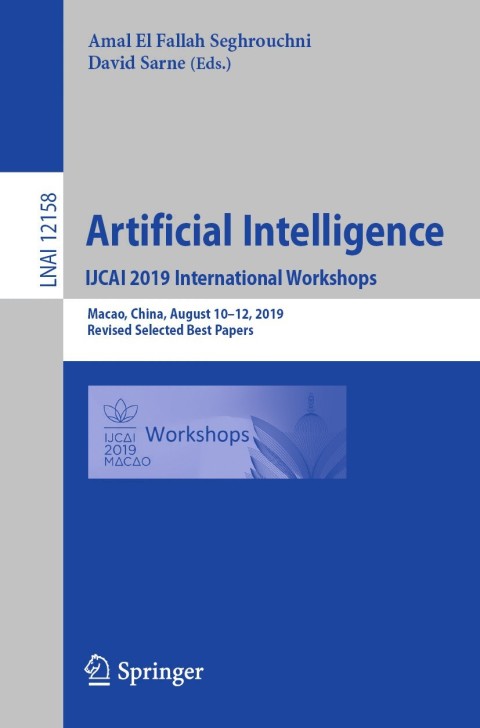 Cover image for book Artificial Intelligence. IJCAI 2019 International Workshops