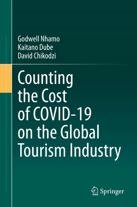Cover image for book Counting the Cost of COVID-19 on the Global Tourism Industry
