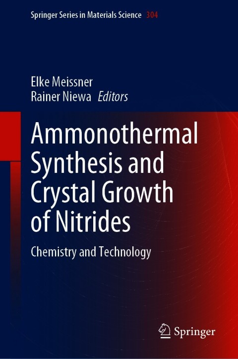 Cover image for book Ammonothermal Synthesis and Crystal Growth of Nitrides