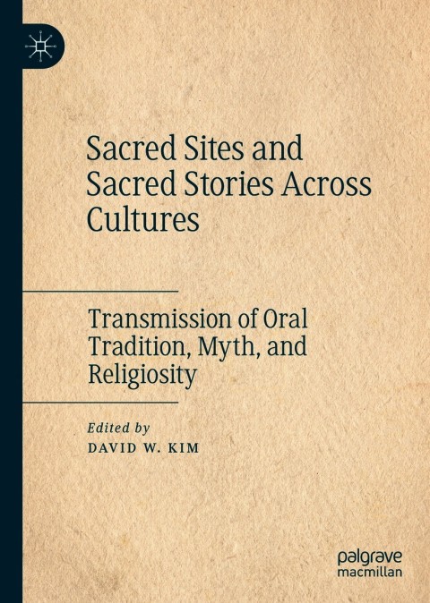 Cover image for book Sacred Sites and Sacred Stories Across Cultures