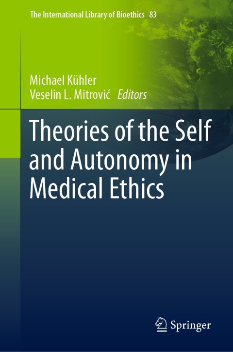 Theories of the Self and Autonomy in Medical Ethics 