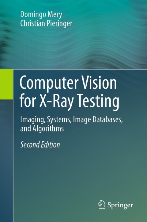 Cover image for book Computer Vision for X-Ray Testing