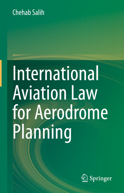 Cover image for book International Aviation Law for Aerodrome Planning
