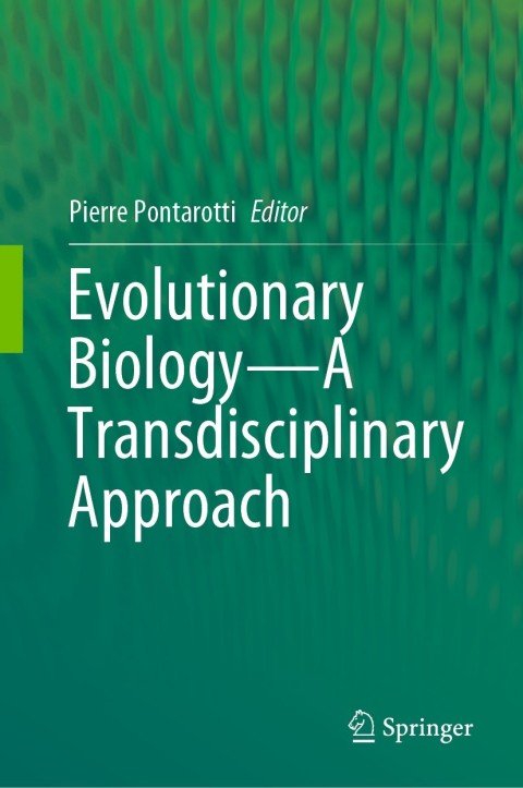 Cover image for book Evolutionary Biology—A Transdisciplinary Approach