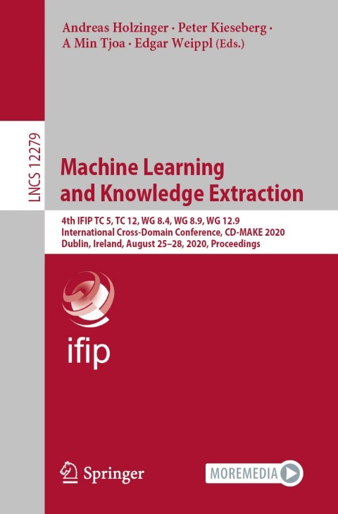 Machine Learning and Knowledge Extraction 
