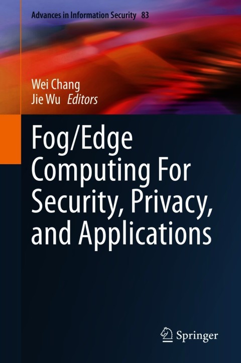 Cover image for book Fog/Edge Computing For Security, Privacy, and Applications