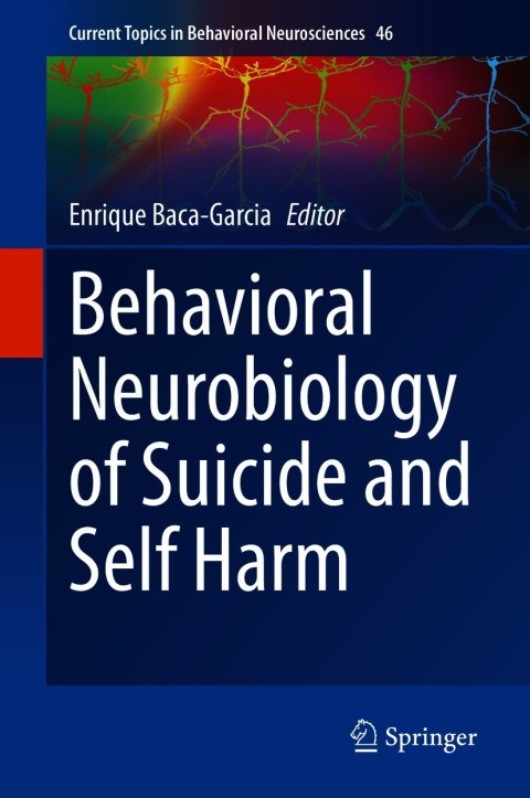 Cover image for book Behavioral Neurobiology of Suicide and Self Harm