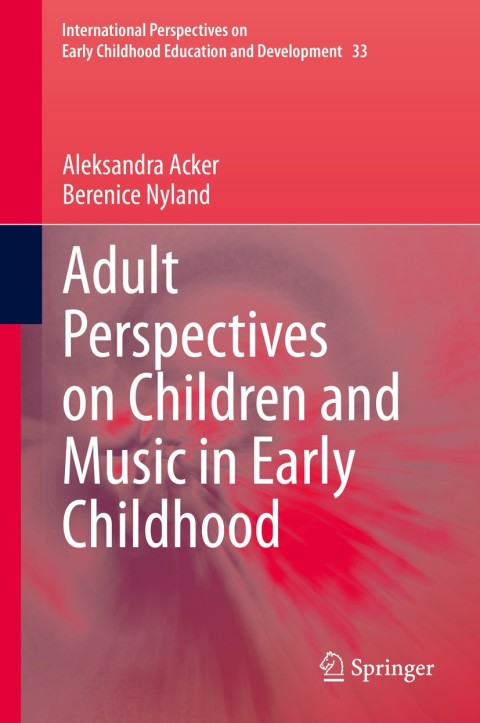 Cover image for book Adult Perspectives on Children and Music in Early Childhood