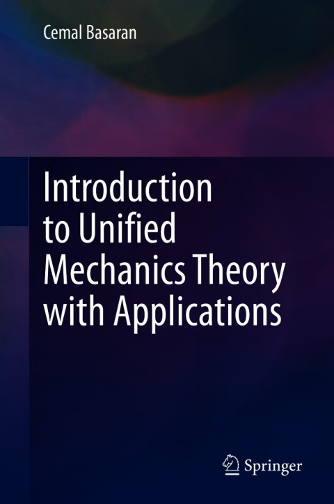 Cover image for book Introduction to Unified Mechanics Theory with Applications