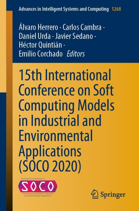 Cover image for book 15th International Conference on Soft Computing Models in Industrial and Environmental Applications (SOCO 2020)