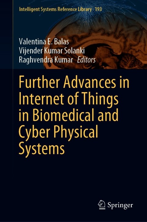 Cover image for book Further Advances in Internet of Things in Biomedical and Cyber Physical Systems