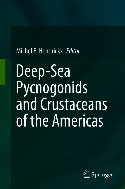 Cover image for book Deep-Sea Pycnogonids and Crustaceans of the Americas