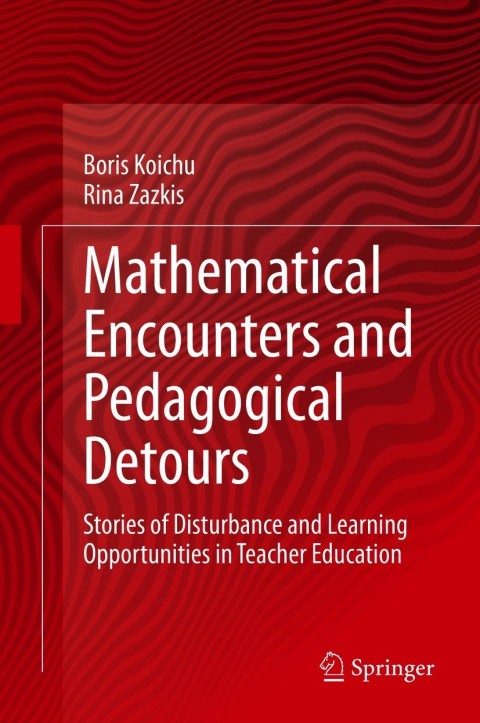 Cover image for book Mathematical Encounters and Pedagogical Detours