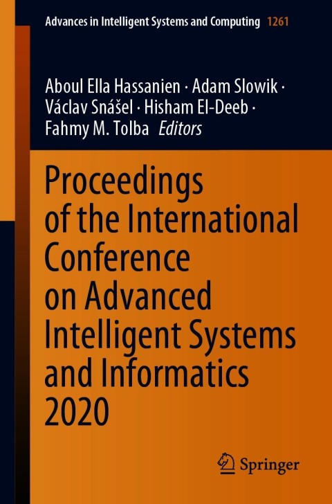 Proceedings of the International Conference on Advanced Intelligent Systems and Informatics 2020 