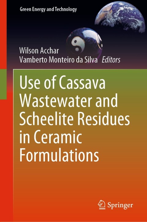 Cover image for book Use of Cassava Wastewater and Scheelite Residues in Ceramic Formulations