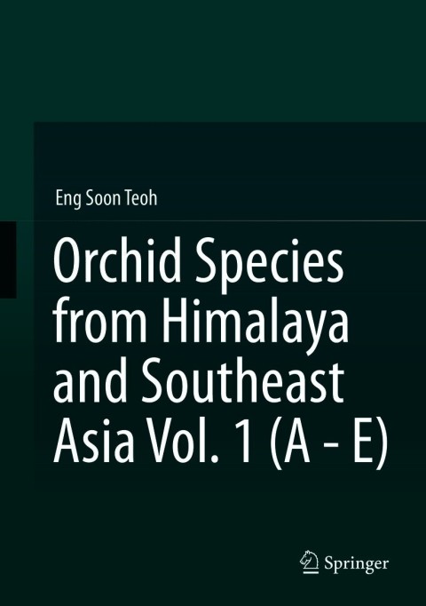Cover image for book Orchid Species from Himalaya and Southeast Asia Vol. 1 (A - E)
