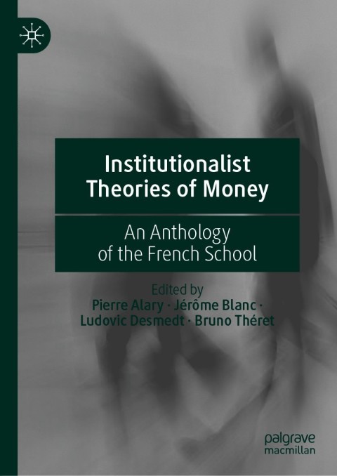 Cover image for book Institutionalist Theories of Money
