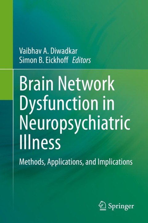 Cover image for book Brain Network Dysfunction in Neuropsychiatric Illness
