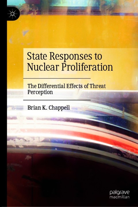 Cover image for book State Responses to Nuclear Proliferation