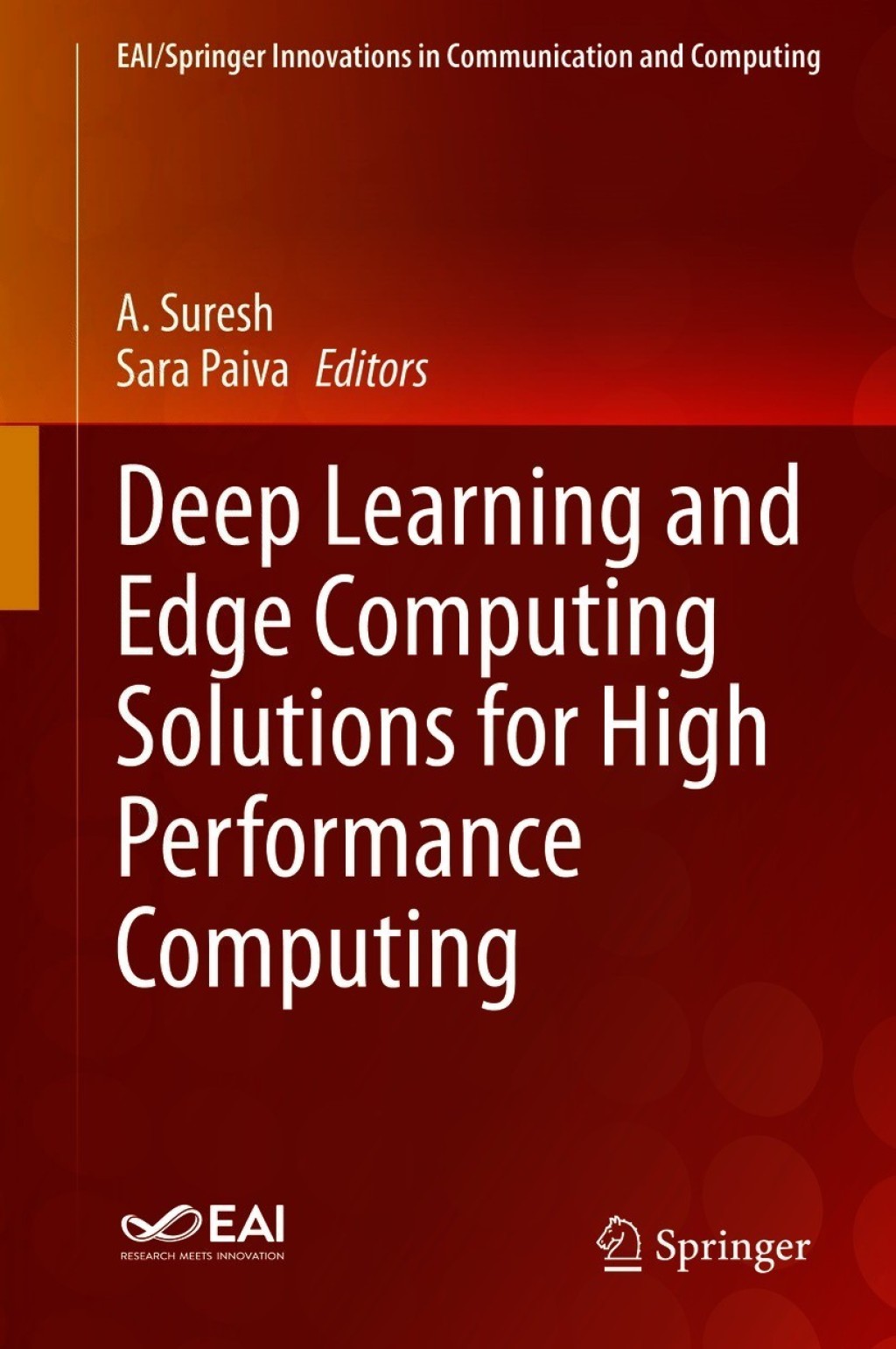 Deep Learning and Edge Computing Solutions for High Performance Computing (eBook)